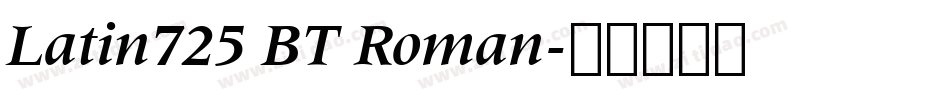 Latin725 BT Roman字体转换